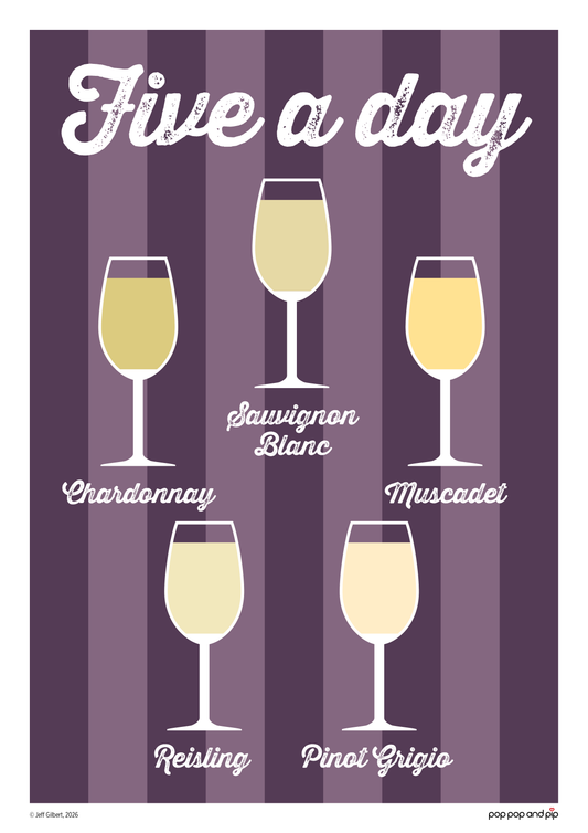 Five A Day - White Wine Art Print
